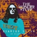 Image for The Wonder Stuff Diaries &#39;92 - &#39;94
