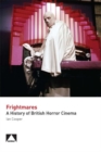 Image for Frightmares  : a history of British horror cinema
