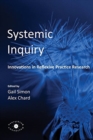 Image for Systemic inquiry  : innovations in reflexive practice research