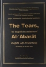 Image for The Tears: The English Translation of Al-Abarat (including the Arabic text - Hardback)