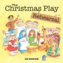 Image for The Christmas Play Rehearsal