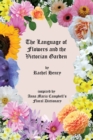 Image for The Language of Flowers and the Victorian Garden
