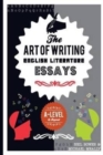 Image for The Art of Writing English Literature Essays : For A-level and beyond
