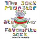 Image for The Sock Monster Ate My Favourite Sock