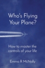 Image for Who&#39;s Flying Your Plane?