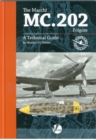 Image for The Macchi MC.202 : A Technical Guide