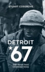 Image for Detroit 67 : The Year That Changed Soul