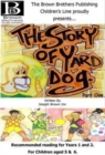 Image for The story of Yard Dog  : a comedy drama for the young