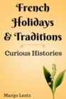 Image for French Holidays &amp; Traditions