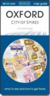 Image for Oxford city of spires : Map guide of What to see &amp; How to get there