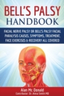 Image for Bell&#39;s palsy handbook  : facial nerve palsy or Bell&#39;s palsy facial paralysis causes, symptons, treatment, face exercises &amp; recovery all covered