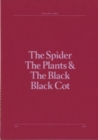 Image for The Spider the Plants and the Black Black Cot : Shani Rhys James - 30 Years of Painting and Sculpture