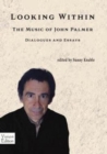 Image for Looking Within : The Music of John Palmer