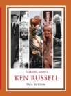 Image for Talking About Ken Russell (Deluxe Edition)