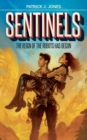 Image for Sentinels : The Reign of the Robots has Begun