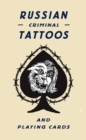Image for Russian Criminal Tattoos and Playing Cards
