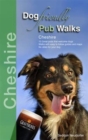 Image for Dog friendly pub walks: Cheshire
