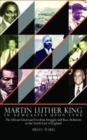 Image for Martin Luther King : In Newcastle Upon Tyne: The African American Freedom Struggle and Race Relations in the North East of England