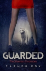 Image for Guarded