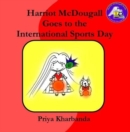 Image for Harriot McDougall Goes to the International Sports Day