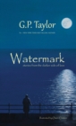 Image for Watermark - Stories from the darker side of love
