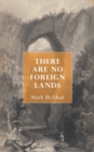 Image for There are No Foreign Lands