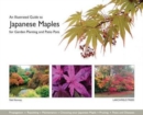 Image for An Illustrated Guide to Japanese Maples for Garden Planting and Patio Pots