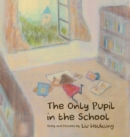Image for The only pupil in the school