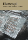 Image for Elemental  : an arts and ecology reader : 1