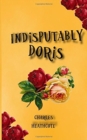 Image for Indisputably Doris