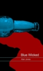 Image for Blue Wicked