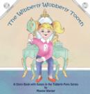 Image for The Wibberly Wobberly Tooth