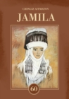 Image for Jamila: Dedicated to the 60th Anniversary of the Author&#39;s Literary Legacy