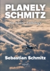 Image for Planely Schmitz : An Airline Anthology