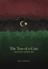 Image for Toss of a Coin: Voices from a Modern Crisis