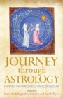 Image for Journey through astrology  : charting the astrological voyage of discovery