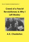 Image for Creed of a Fascist Revolutionary &amp; Why I Left Mosley