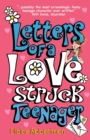 Image for Letters of a Lovestruck Teenager