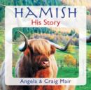 Image for Hamish  : his story