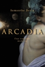 Image for Arcadia : Una Tragedia Moderna