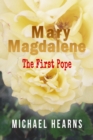 Image for Mary Magdalene: The First Pope