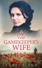 Image for The Gamekeeper&#39;s Wife
