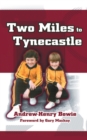 Image for Two Miles to Tynecastle