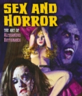 Image for Sex and horror  : the art of Alessandro Biffignandi