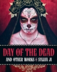 Image for Day of the dead and other works