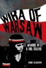 Image for Wira of Warsaw  : memoirs of a girl soldier