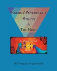 Image for Energy Psychology, Stress and the Body
