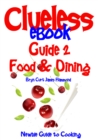 Image for Clueless eBook Guide 2 Food &amp; Dining