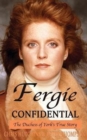 Image for Fergie confidential  : the Duchess of York&#39;s true story