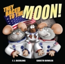 Image for They Raced To The Moon : Mini History